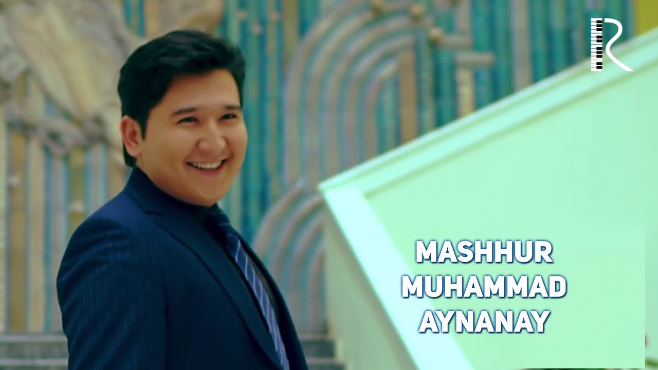 Mashhur Muhammad - Aynanay | Машхур Мухаммад - Айнанай