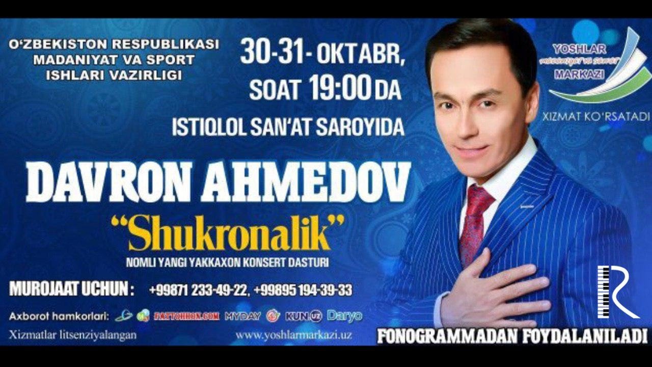 Davron Ahmedov - Shukronalik nomli konsert dasturi 2016
