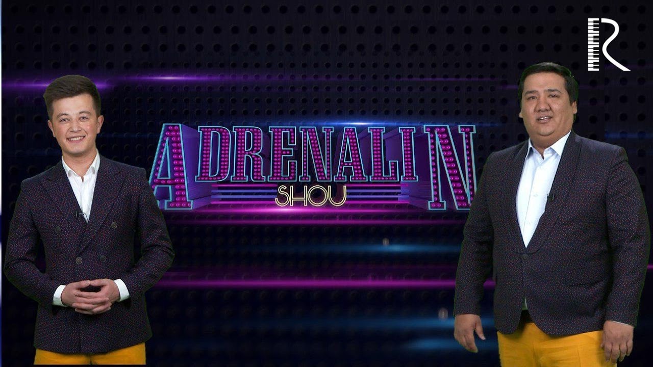 Adrenalin SHOU 1-soni | Адреналин ШОУ 1-сони