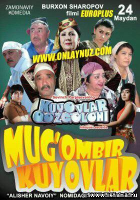 Mug'ombir Kiyovlar yoxur Kuyovlar qo'zg'oloni  (Yangi O'zbek Kino 2014)