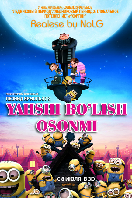 Yahshi bo'lish osonmi / Гадкий Я / Despicable Me(HD720)