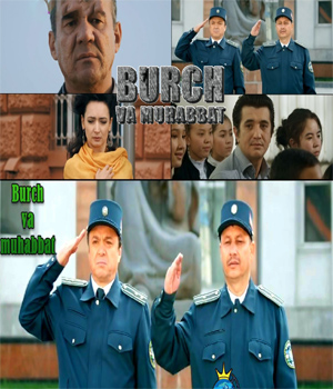 Burch va Muhabbat Uzbek Kino 2014