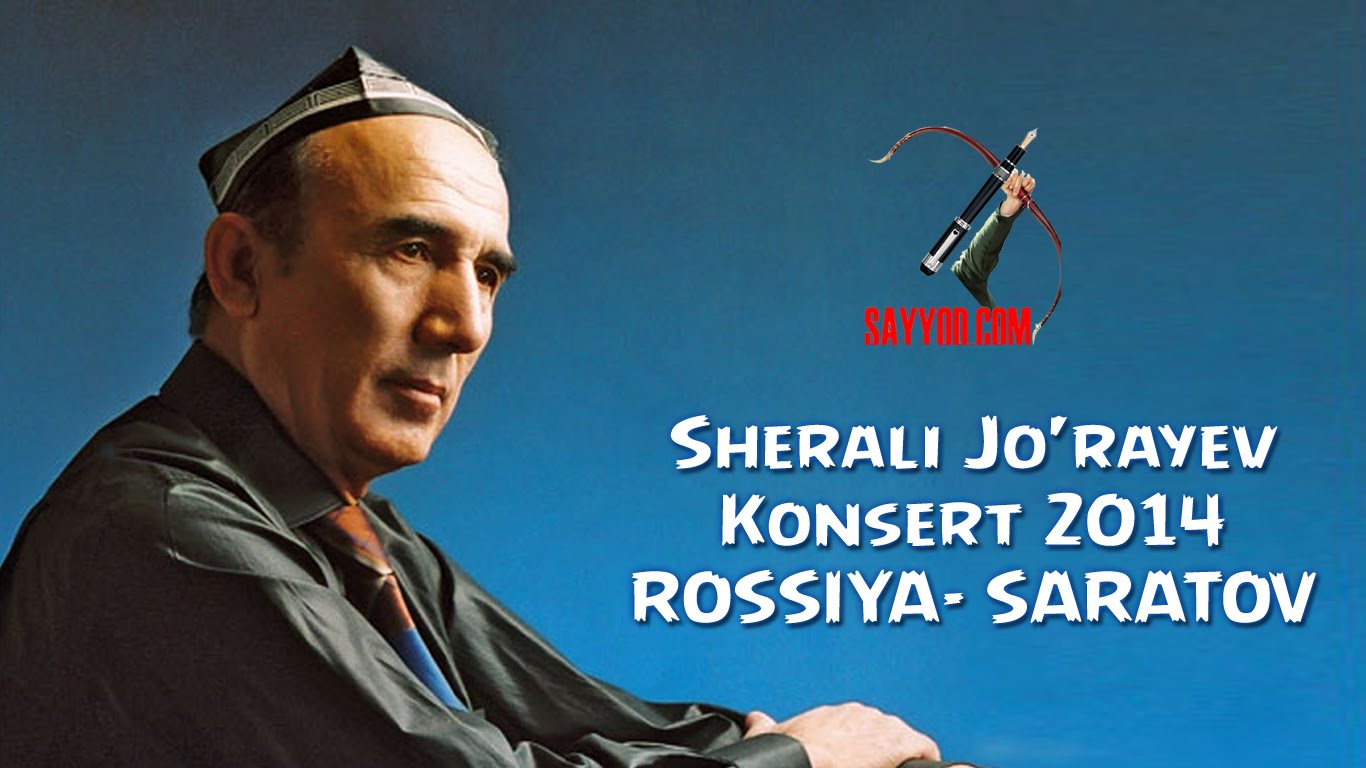 Sherali Jo'rayev - Saratov shahridagi konsert dasturi 2014