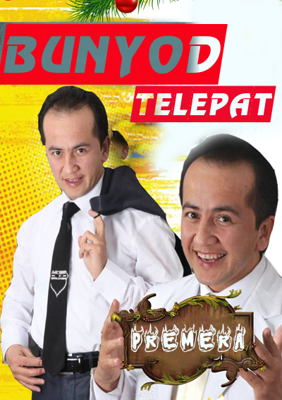 Bunyod Telepat (Yangi Uzbek Kino 2014)