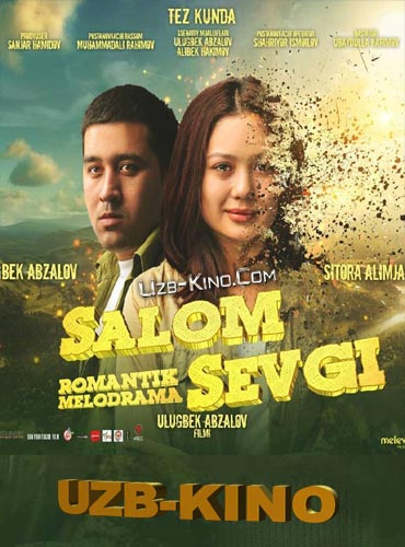 Salom sevgi (o'zbek film) | Салом севги (узбекфильм)