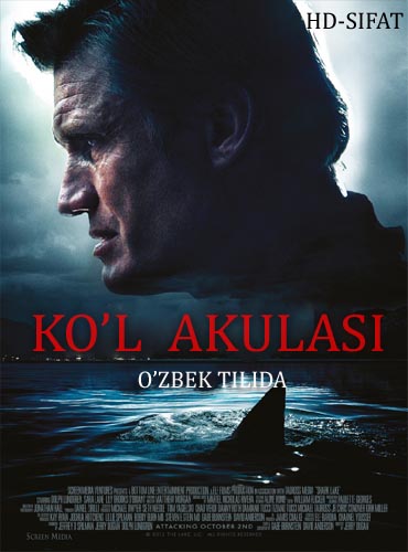Ko'l Akulasi / Кул Акуласи (O'zbek Tilida)HD
