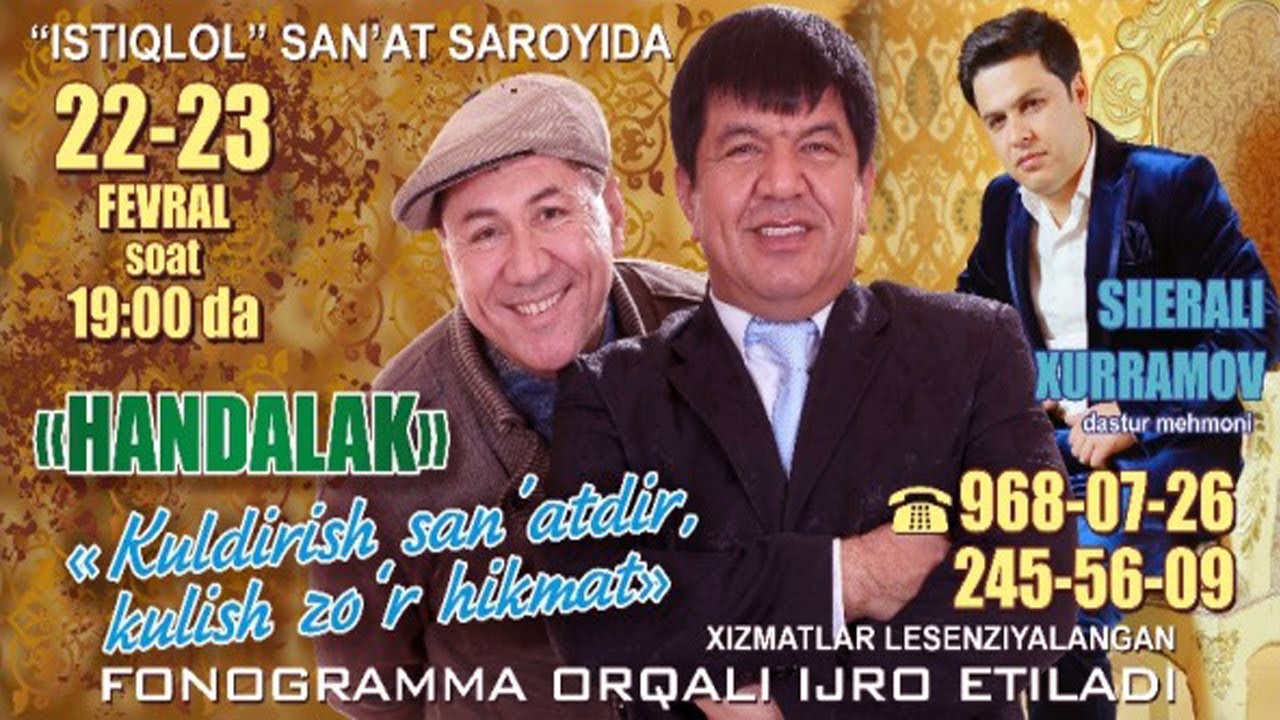 Handalak - Kuldirish sa`natdir kulish zo'r hikmat nomli konsert dasturi 2014