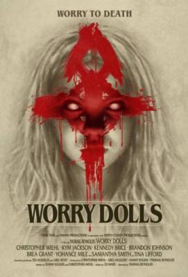 Беспокойные куклы / Worry Dolls (2016)