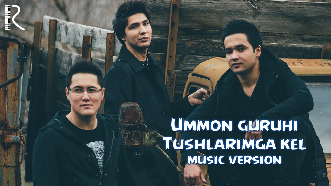 Ummon guruhi - Tushlarimga kel | Уммон гурухи - Тушларимга кел (music version)