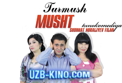 Turmush-Musht Yangi O'zbek Kino 2012