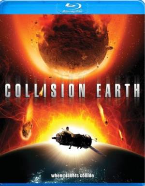 Столкновение Земли / Collision Earth (2011)