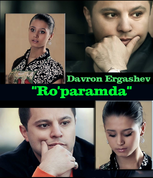 Davron Ergashev - Ro'paramda {Official Clip}