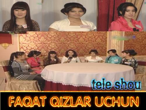 FAQAT QIZLAR CHUN (04.03.2013) SONI