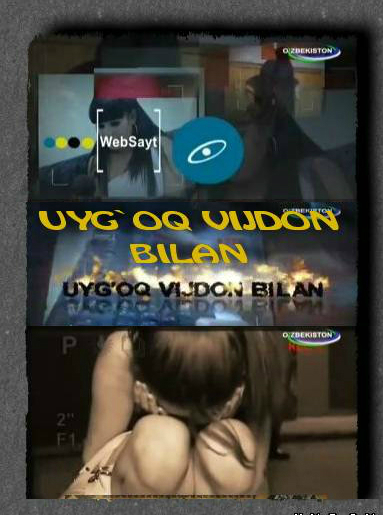 UYG`OQ VIJDON BILAN (Internet Fohishalari) 2013
