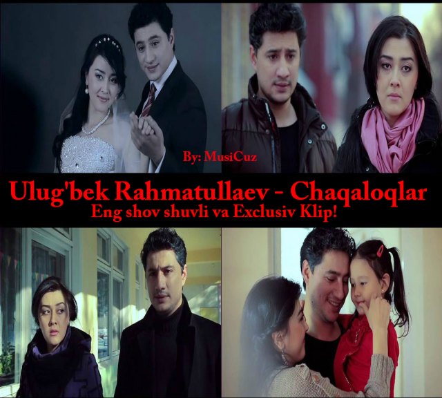 Ulug'bek Rahmatullaev - Chaqaloqlar (Exclusive Klip)