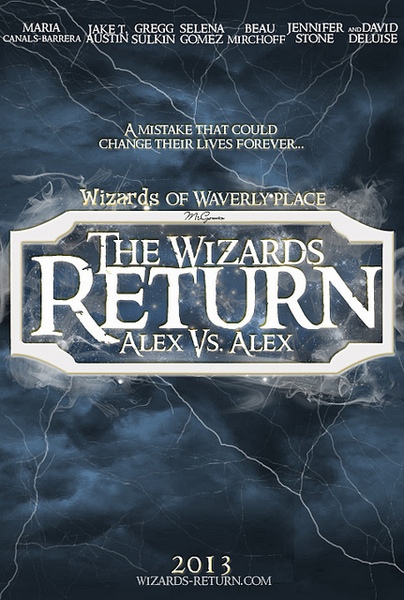 Возвращение волшебников: Алекс против Алекс / The Wizards Return: Alex vs. Alex (2013)