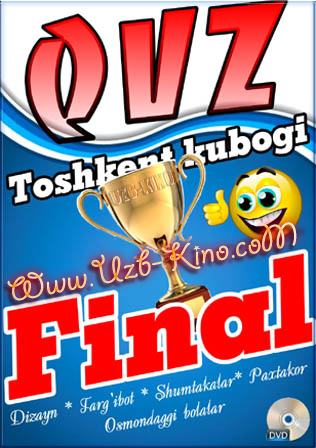 QVZ-Toshkent Kubogi Final 2013