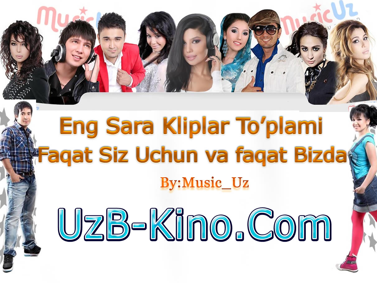 Смотреть Eng Sara Kliplar To'plami {Exclusive UzB-Kino.Com} онлайн бесплатно в хорошем качестве Eng Sara Kliplar To'plami {Exclusive UzB-Kino.Com}