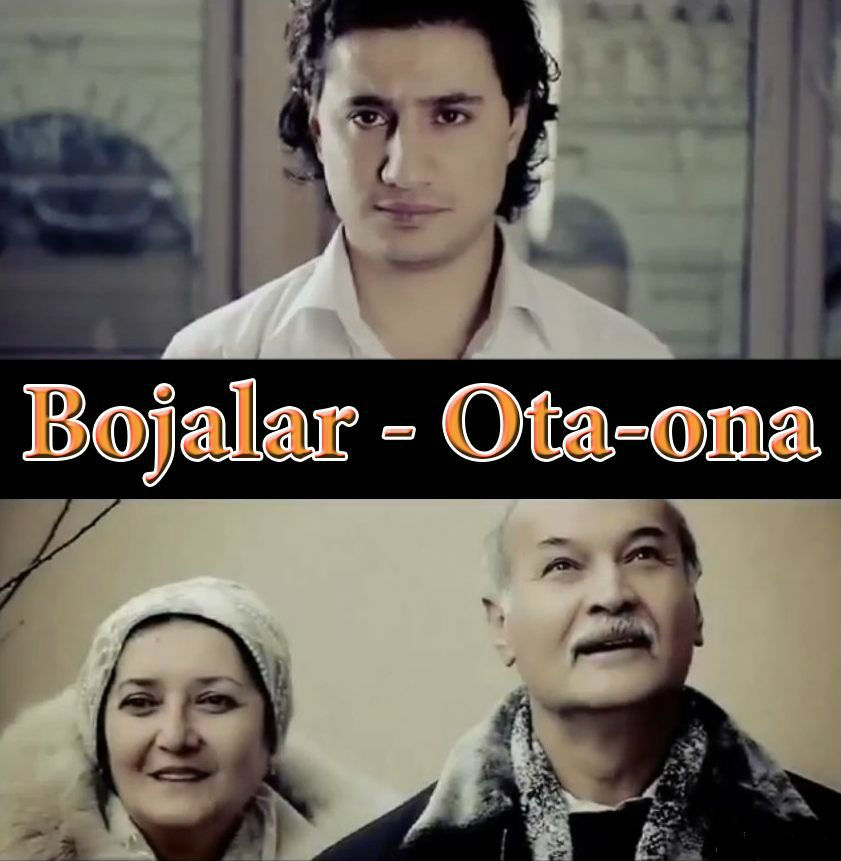 Bojalar - Ota Ona {Official Clip}
