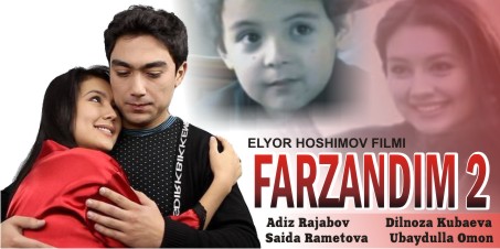 "FARZANDIM 2" (YANGI O'ZBEK KINO / 2013)