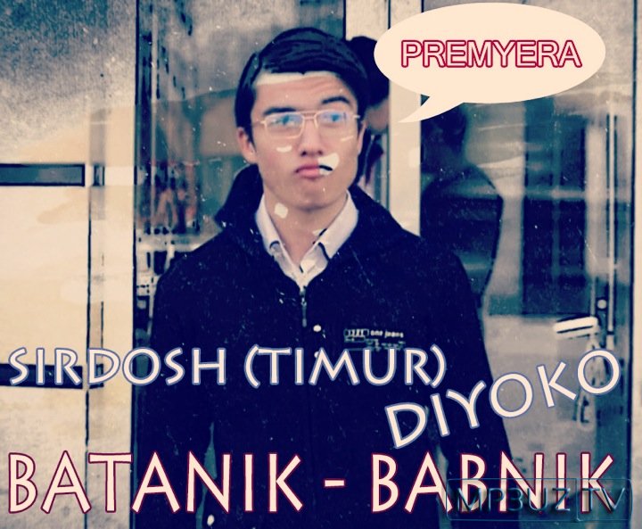 Sirdosh (Timur) & Diyoko - Batanik-Babnik