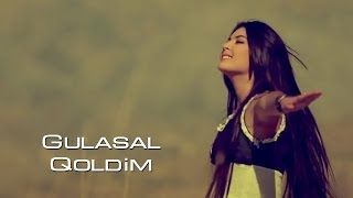 Gulasal - Qoldim (Official HD VideO)