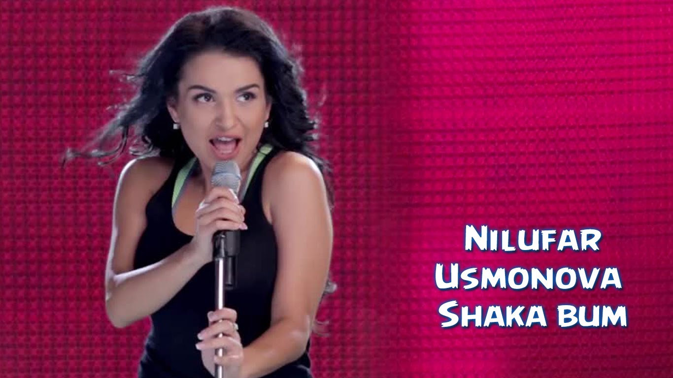 Nilufar Usmonova - Shaka bum | Нилуфар Усмонова - Шака бум