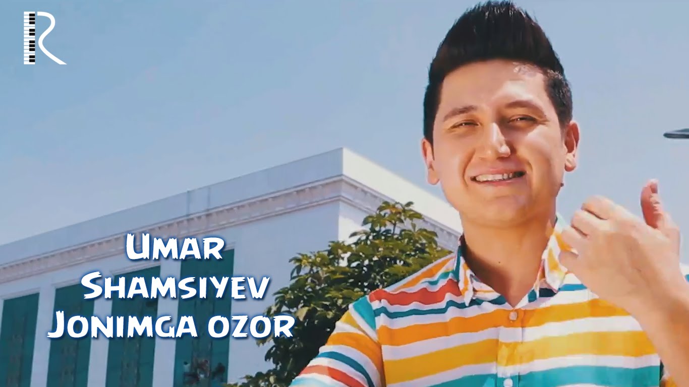Umar Shamsiyev - Jonimga ozor | Умар Шамсиев - Жонимга озор