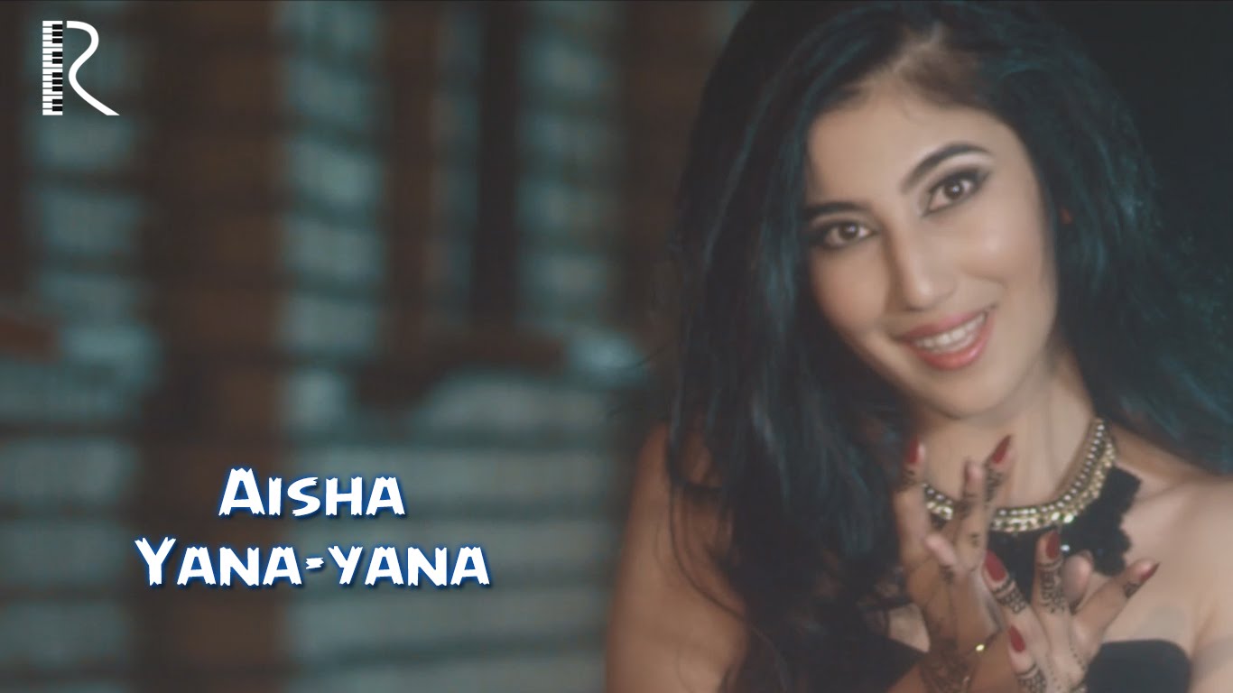 Aisha - Yana-yana | Аиша - Яна-яна