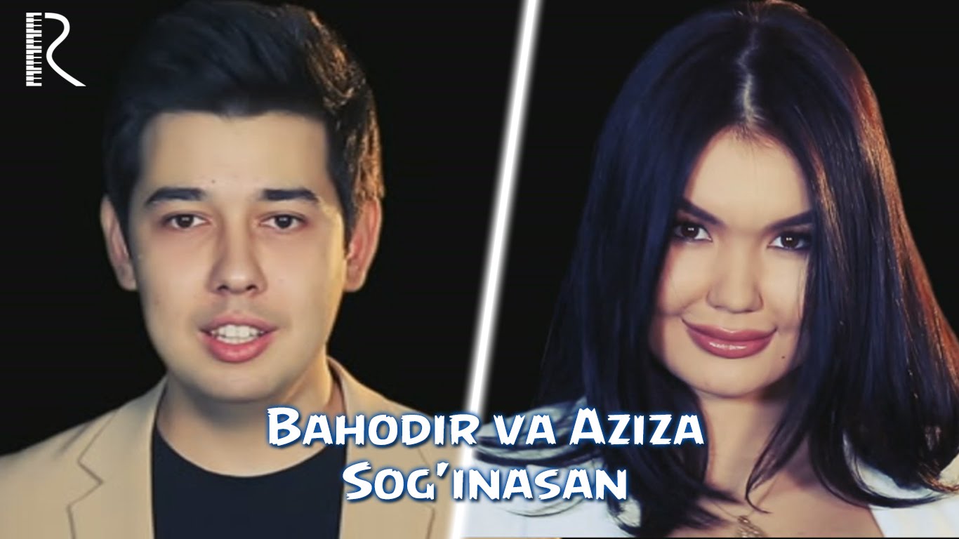 Bahodir Nizamov va Aziza Nizamova - Sog'inasan