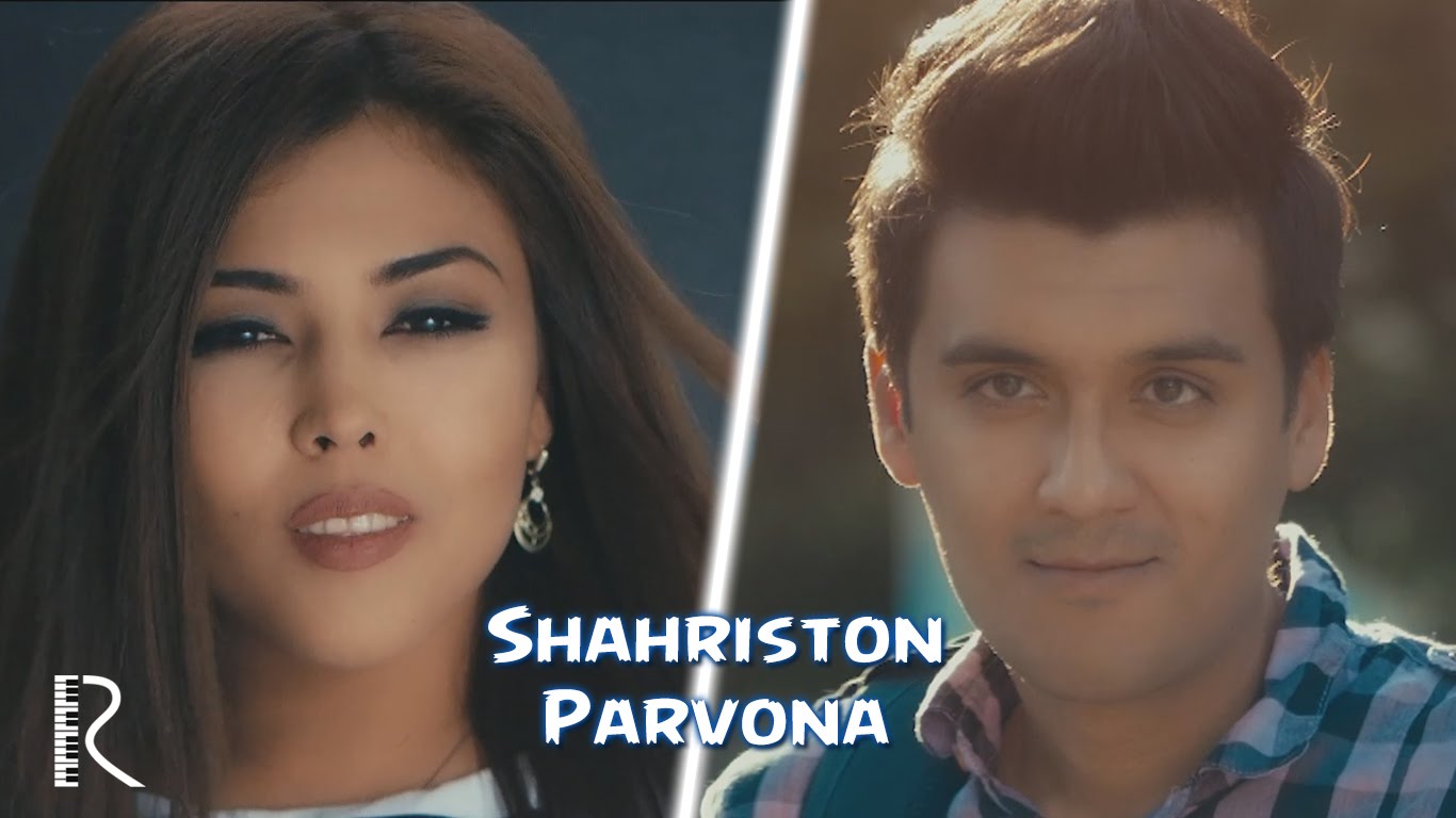Shahriston guruhi - Parvona | Шахристон гурухи - Парвона
