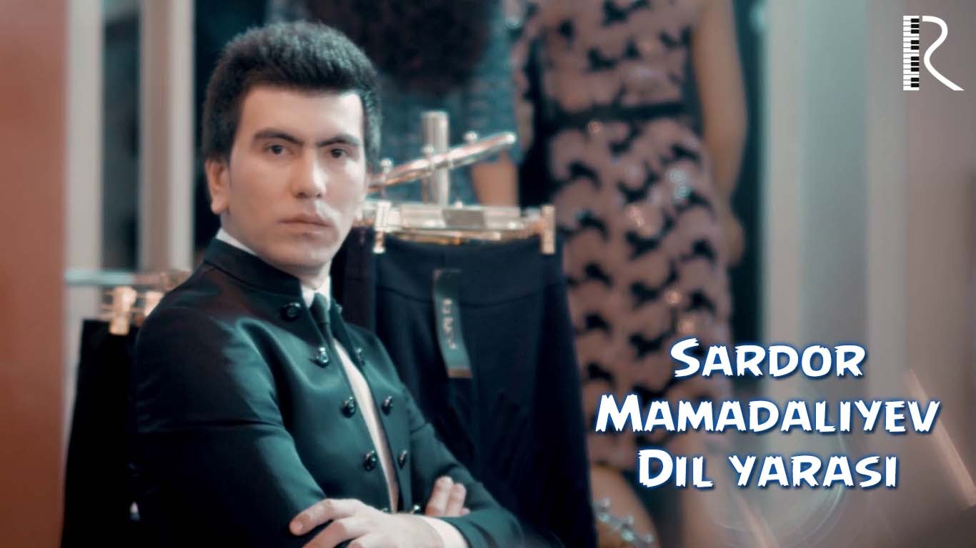 Sardor Mamadaliyev - Dil yarasi | Сардор Мамадалиев - Дил яраси
