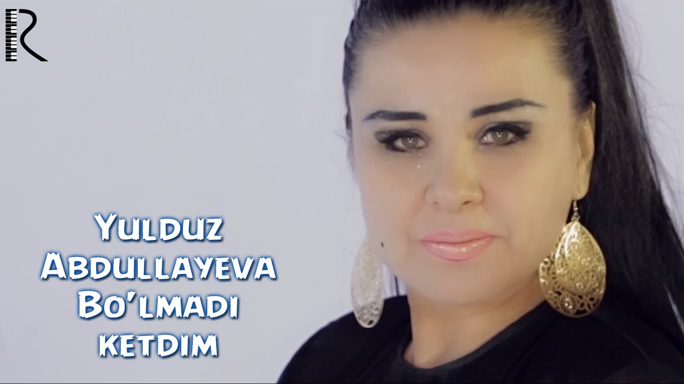Yulduz Abdullayeva - Bo'lmadi ketdim | Юлдуз Абдуллаева - Булмади кетдим