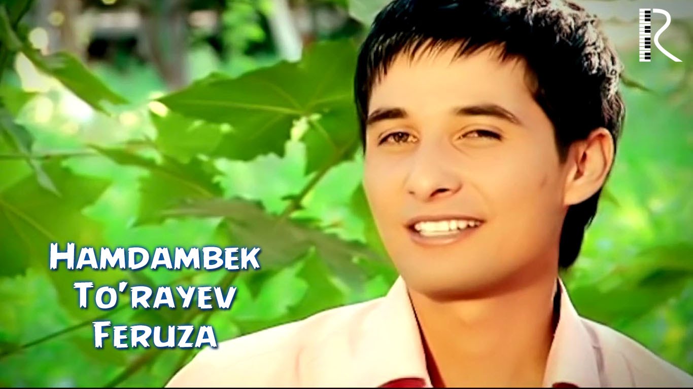 Hamdambek To'rayev - Feruza | Хамдамбек Тураев - Феруза