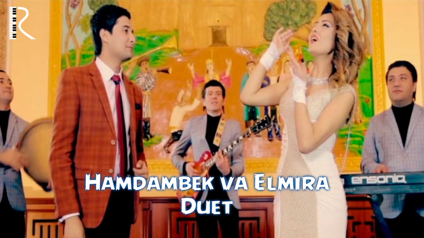Hamdambek To'rayev va Elmira - Duet | Хамдамбек Тураев ва Элмира - Дуэт