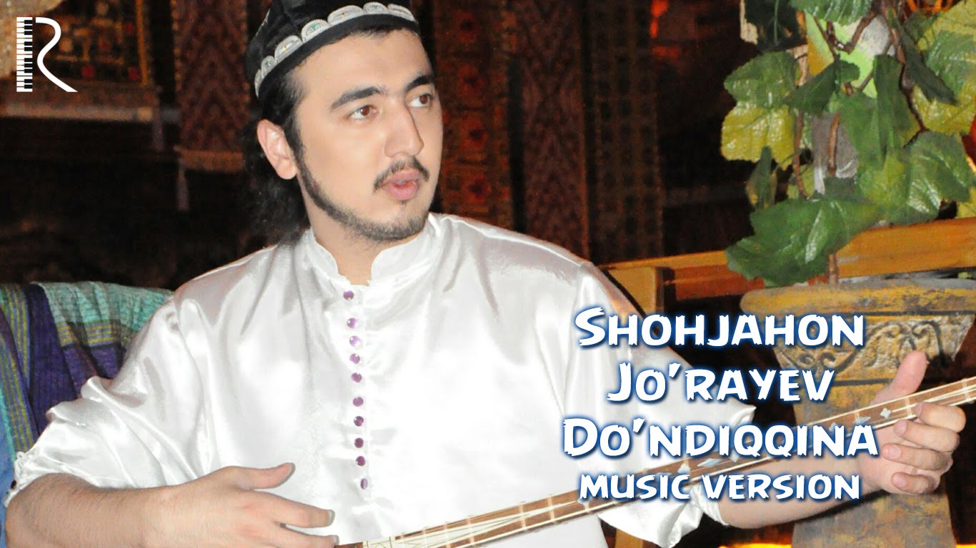 Shohjahon Jo'rayev - Do'ndiqqina | Шохжахон Жураев - Дундиккина