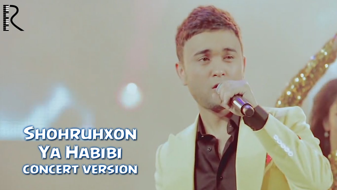 Shohruhxon - Ya Habibi | Шохруххон - Я Хабиби
