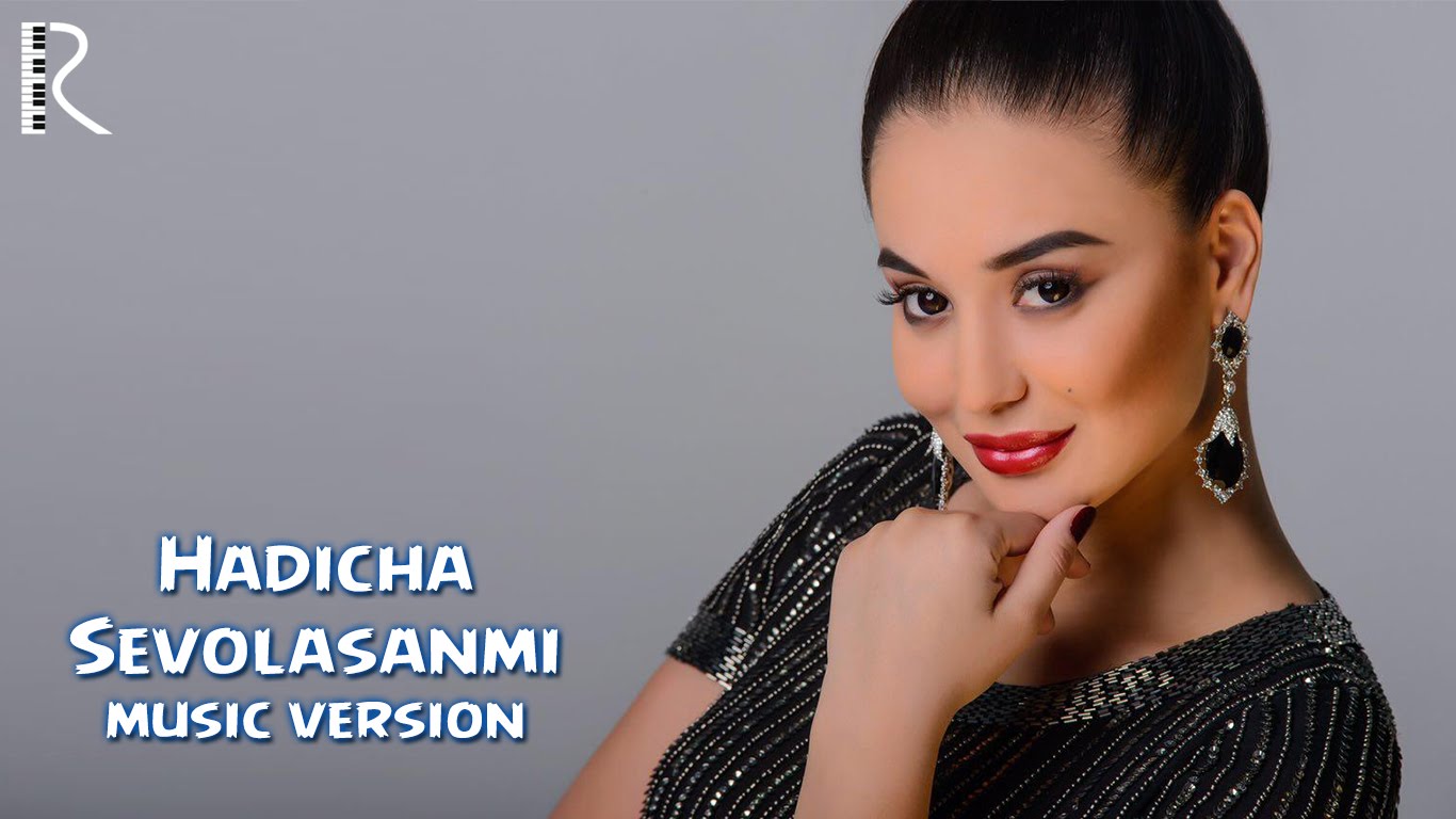 Hadicha - Sevolasanmi | Хадича - Севоласанми