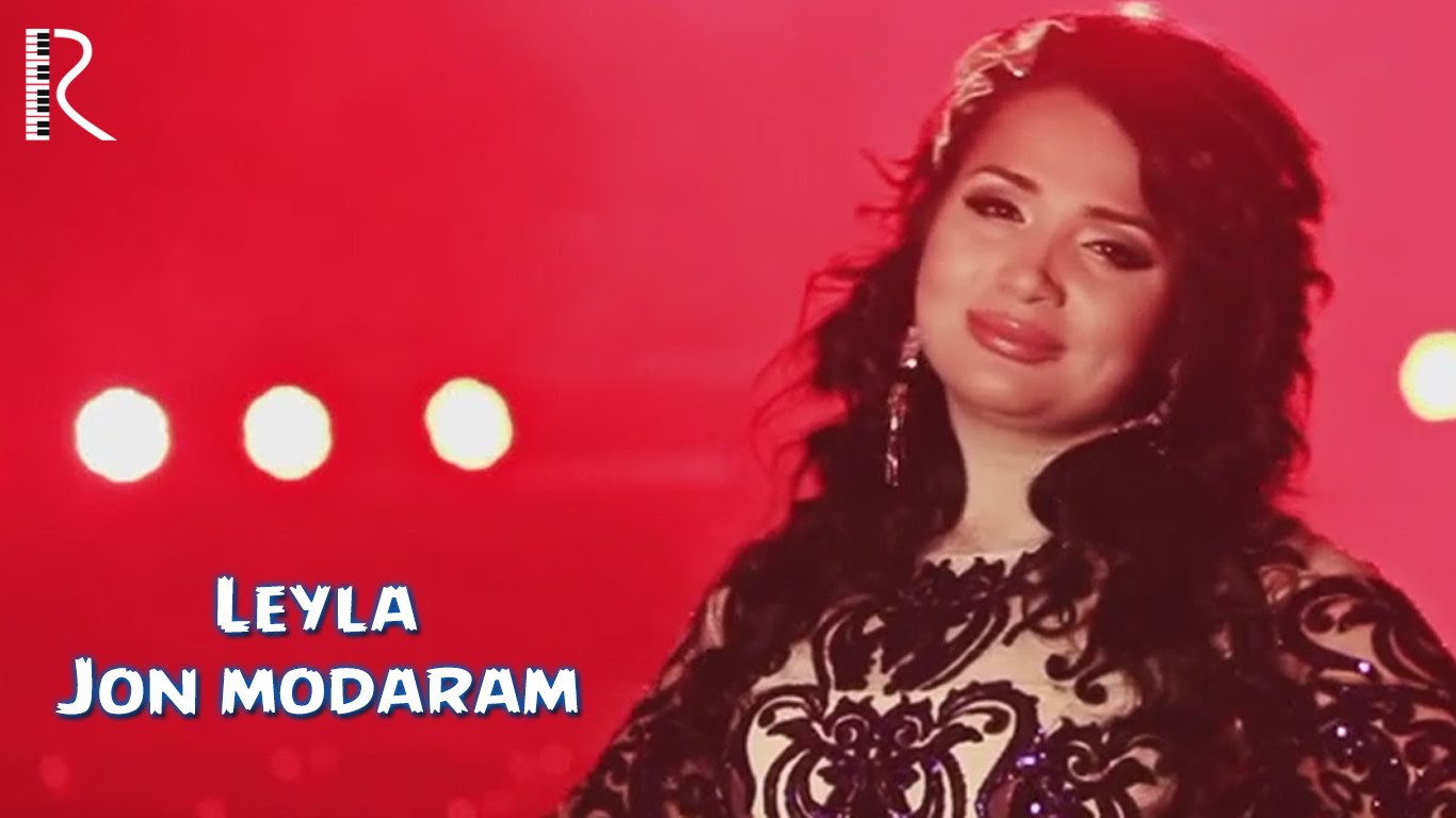 Leyla - Jon modaram | Лейла - Жон модарам