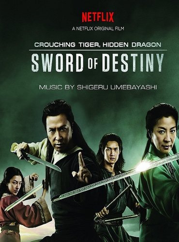 Крадущийся тигр, затаившийся дракон: Меч судьбы / Crouching Tiger, Hidden Dragon: Sword of Destiny (2016)