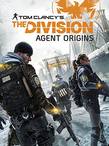 Том Клэнси Подразделение: Начальный Агент / Tom Clancy's the Division: Agent Origins (2016)