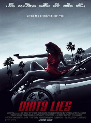 Грязная ложь / Dirty Lies (2016)