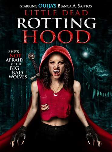 Маленькая мертвая шапочка / Little Dead Rotting Hood (2016)