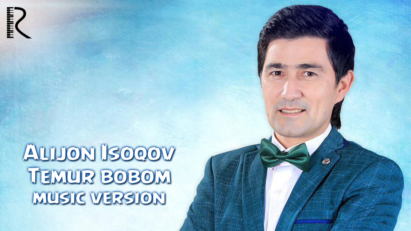 Alijon Isoqov - Temur bobom | Алижон Исоков - Темур бобом
