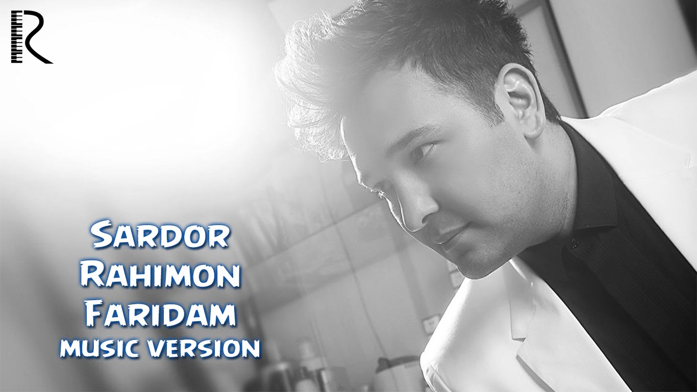 Sardor Rahimxon - Faridam | Сардор Рахимхон - Фаридам