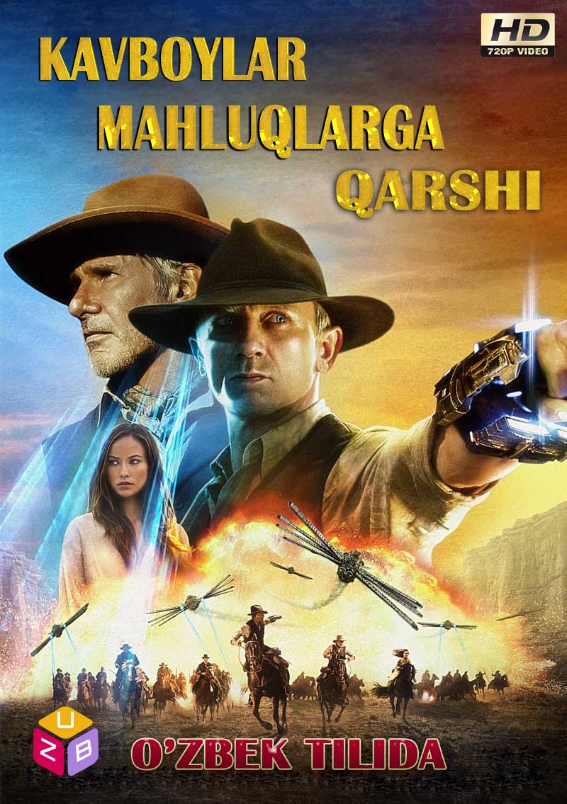 Kovboylar Mahluqlarga Qarshi / Ковбойлар Махлукларга Карши (O'zbek Tilida)HD