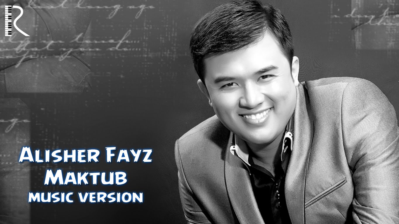 Alisher Fayz - Maktub | Алишер Файз - Мактуб