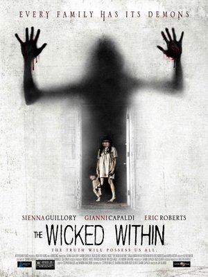 Злой внутри / Нечестивый изнутри / A Wicked Within (2015)
