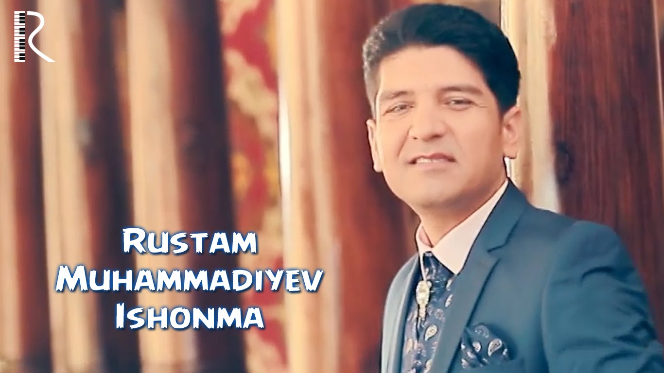 Rustam Muhammadiyev - Ishonma | Рустам Мухаммадиев - Ишонма