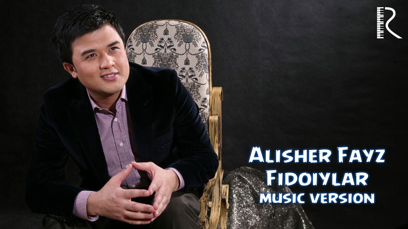 Alisher Fayz - Fidoiylar | Алишер Файз - Фидоийлар